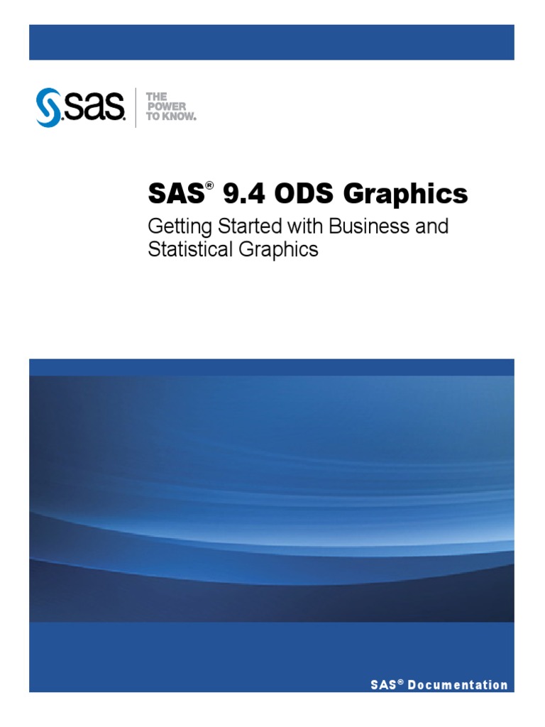 SAS 9.4 ODS Graphics Getting Started With Business and Statistical