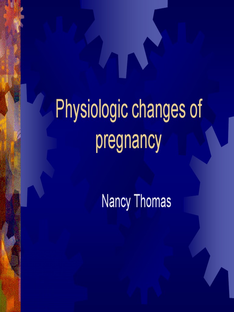 Physiologic Changes During Pregnancy | PDF | Anemia | Renal Function