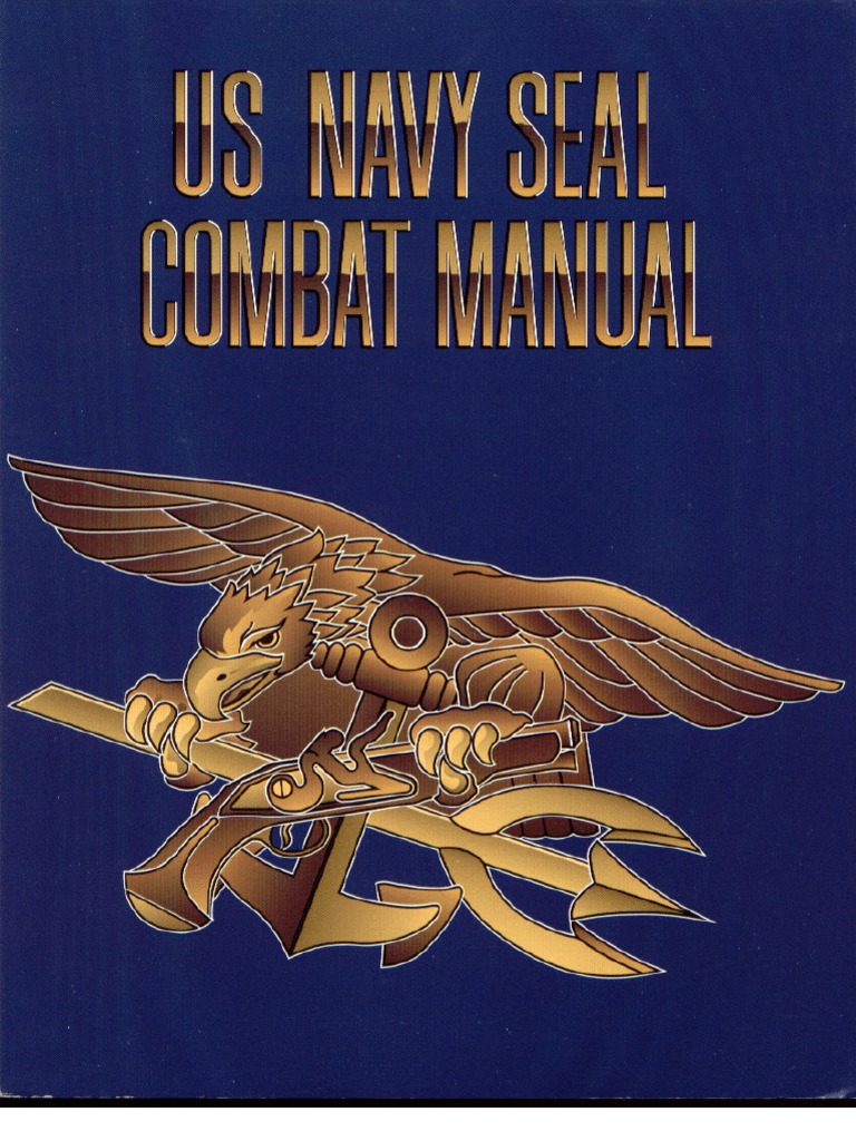 US Navy SEAL Combat Manual