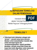 Kesepaduan Teknologi Dalam Pendidikan: Kamaludin Ahmad Jabatan Teknologi Pendidikan Maktab Perguruan Temenggong Ibrahim