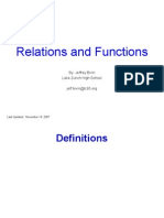 Relations and Functions: By: Jeffrey Bivin Lake Zurich High School