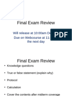 Final Exam Review: Will Release at 10:00am Dec. 4, Due On Webcourse at 11:59pm The Next Day