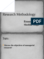 Research Methodology: Presented By-Shobha Singh