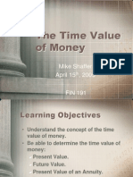 The Time Value of Money: Mike Shaffer April 15, 2005