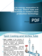 Spot Cooling by Energy Separation in Ranque - Hilsch Tube and Applications in Modern Mass Production Technology