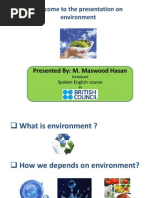 Welcome To The Presentation On Environment