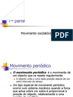 Movimento oscilatório: MHS, período e frequência