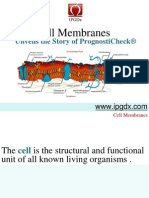 PrognostiCheck(R) :'Cell Membranes' tell the Story