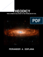 THEODICY the Ultimate Solution to the Problem of Evil by Periander a Esplana