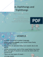 Vowel, Diphthongs and Triphthongs