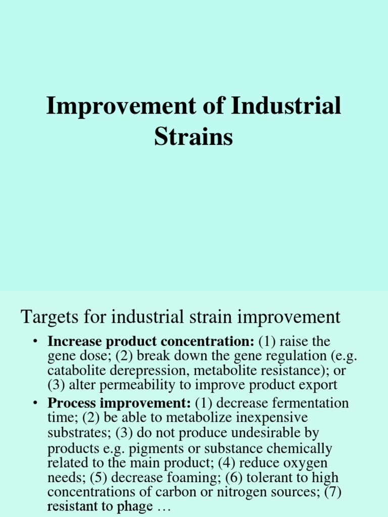 Improvement of Industrial Strains Mutagenesis Mutation