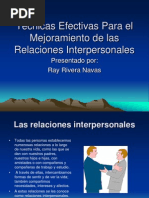 tecnicasefectivasparamejorarrelacionesinterpersonales-101128131601-phpapp01