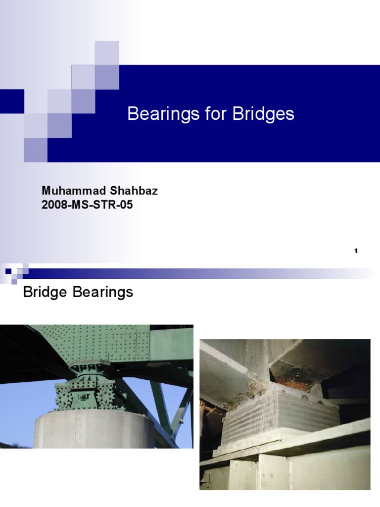 Bearings for Bridges Bearing (Mechanical) Friction