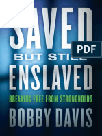 Saved But Still Enslaved