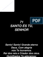 71 - Santo és Tu Senhor