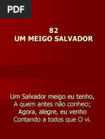 82 - Um Meigo Salvador