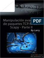 Manipulacion Avanzada en Paquetes TCP IP CON SCAPY Parte1 Malware Parte 2 Www.hackxcrack.es