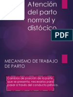 Mecanismo de Trabajo de Parto Atención Del Parto Normal y Distócico