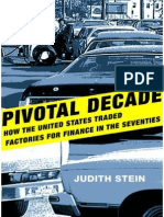 Stein - Pivotal Decade, How The United States Traded Factories For Finance in The Seventies (2010)
