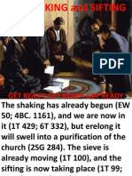 The Shaking and Sifting