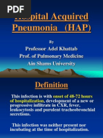 Hospital Acquired Pneumonia (HAP) : Professor Adel Khattab Prof. of Pulmonary Medicine Ain Shams University