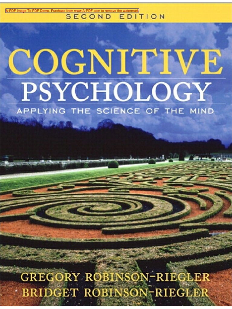 Cognitive Psychology Applying The Science of The Mind, 2nd Edition ...