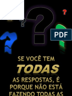 Você Tem Todas As Respostas