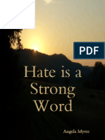 Hate Is A Strong Word