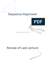 Sequence Alignment: Lecture 2, Thursday April 3, 2003