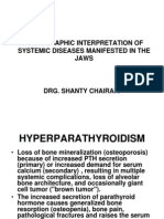 Systemic Diseases Manifested in The Jaws