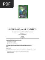 O FÍSICO, O XAMÃ E O MÍSTICO (1)