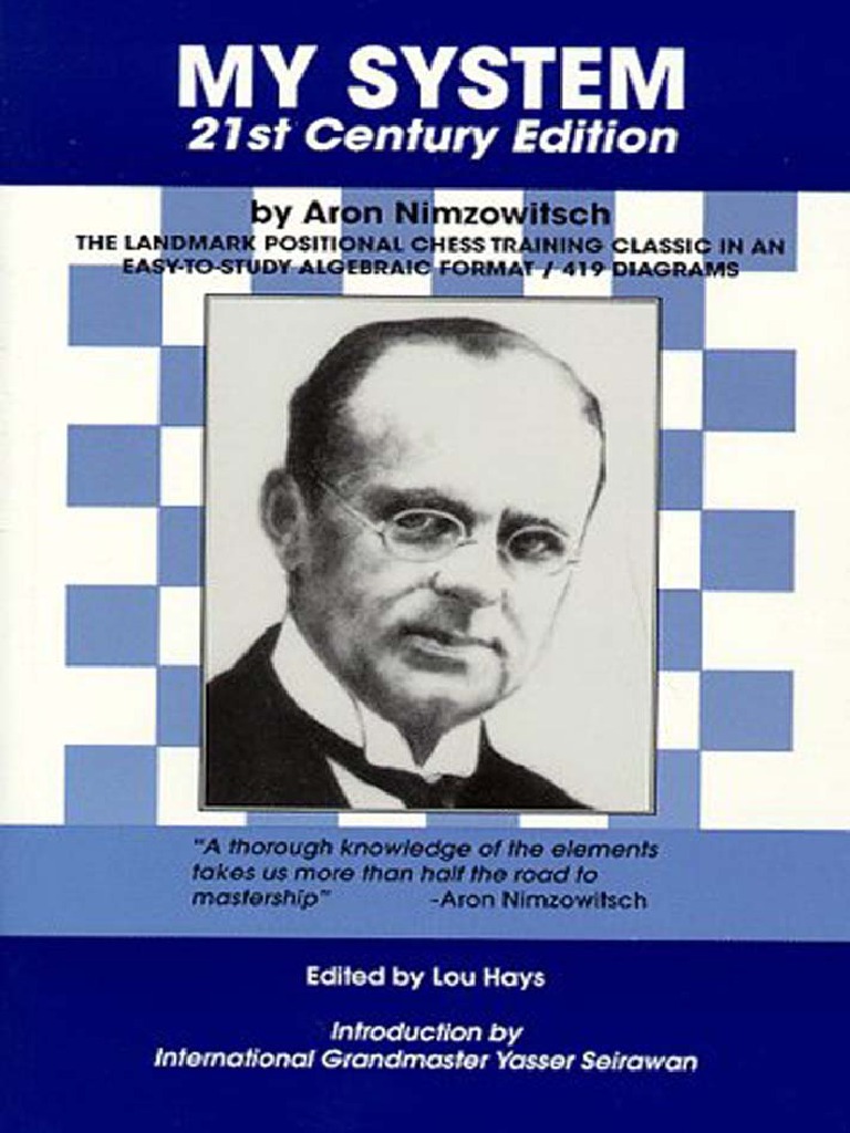 Aron Nimzowitsch My System Games Of Mental Skill Board Games