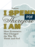 I Spend Therefore I Am by Philip Roscoe (Excerpt)