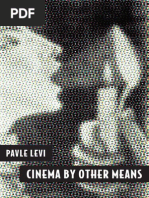 Levi, Pavle - Cinema by Other Means