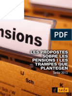 Les propostes sobre les pensions i les trampes que plantejen