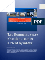 Les Roumains entre
l’Occident latin et
l’Orient byzantin / Romanii - Intre Orientul Bizantin Si Ocidentul Latin de Acad. Ioan Aurel Pop
