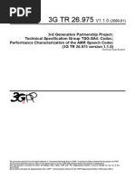 3rd Generation Partnership Project Technical Specification Group TSG-SA4: Codec Performance Characterization of The AMR Speech Codec (3G TR 26.975 Version 1.1.0)