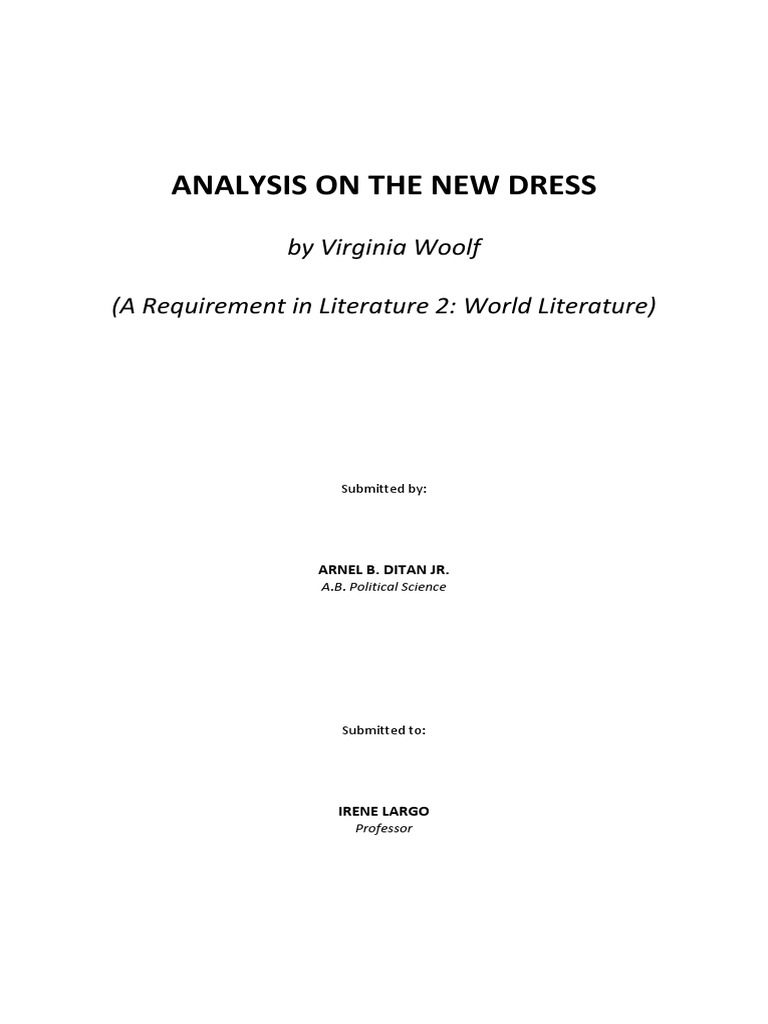 Analysis On The New Dress by Virginia Woolf (A Requirement in Literature 2 World Literature
