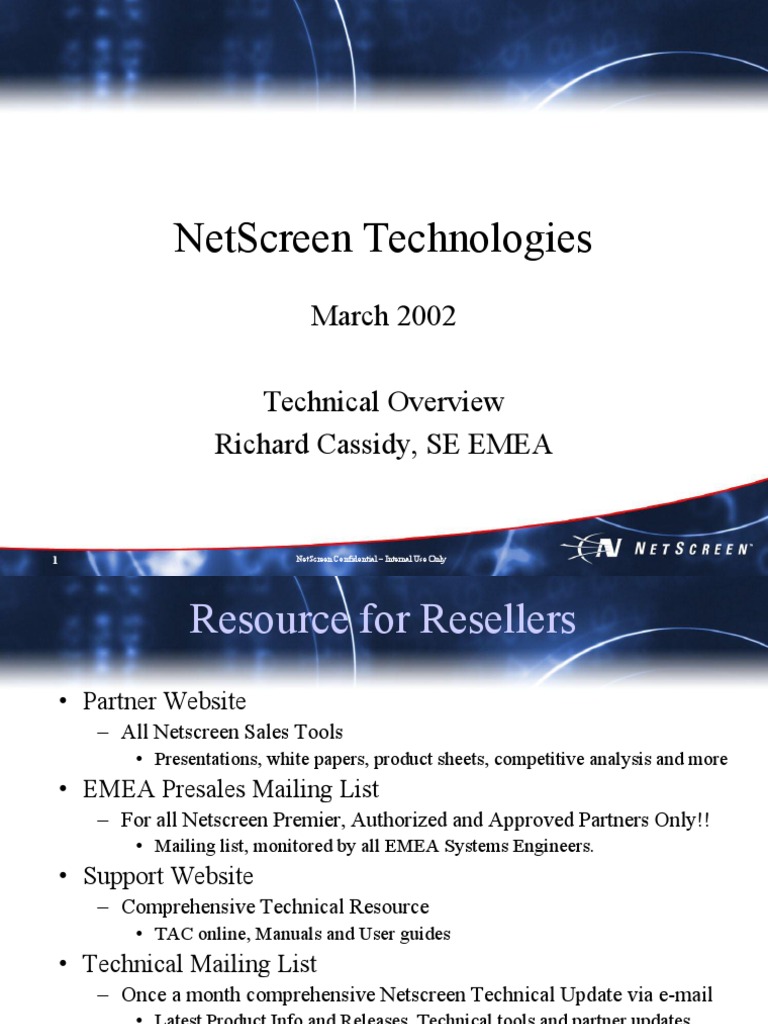 Netscreen Technologies: March 2002 Technical Overview Richard Cassidy ...