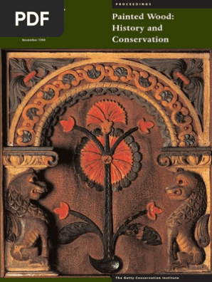 Painted Wood History And Conservation Hardwood Trees