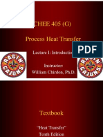 CHEE 405 (G) Process Heat Transfer: Lecture I: Introduction