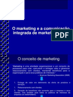 O MKT e A Comunicação Integrad