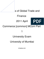 - Economics of Global Trade and Finance  - 2011 April - Commerce [common] MCom Part 1 - University Exam - University of Mumbai -   -