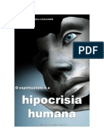 O Espiritualista e A Hipocrisia Humana Comp