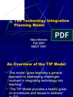 The Technology Integration Planning Model: Mary Monroe Fall 2007 MEDT 3401