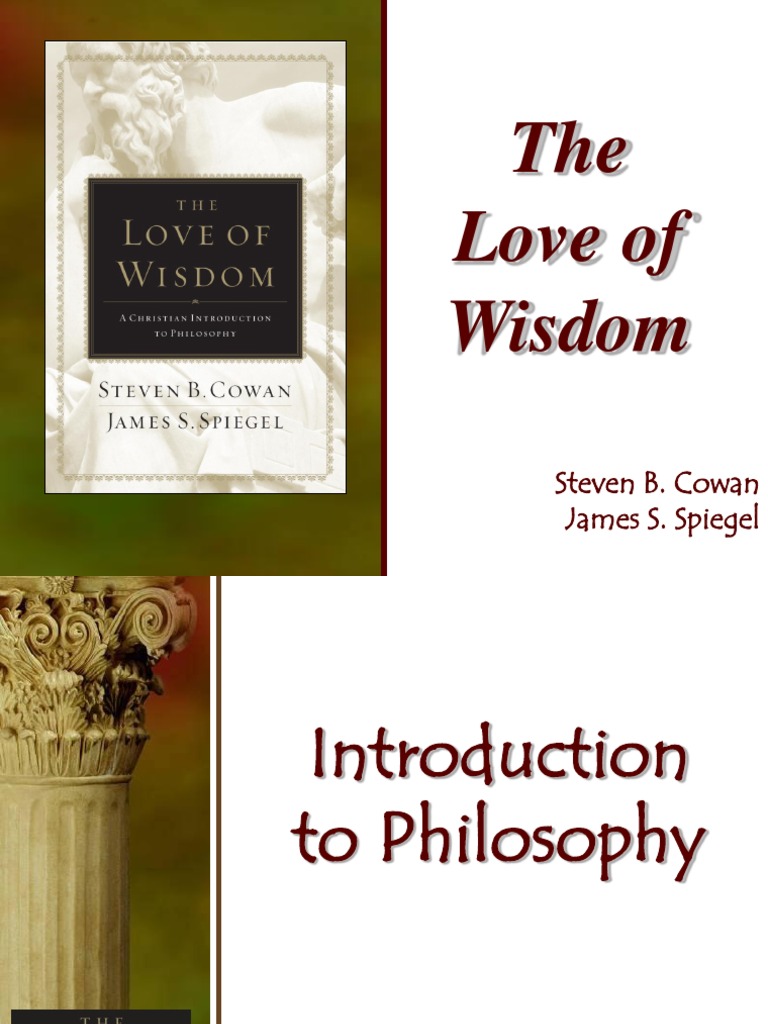 The Love of Wisdom: Steven B. Cowan James S. Spiegel | Download Free ...