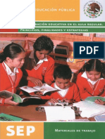 La Integracion Educativa en El Aula Regular. Principios, Finalidades y Estrategias