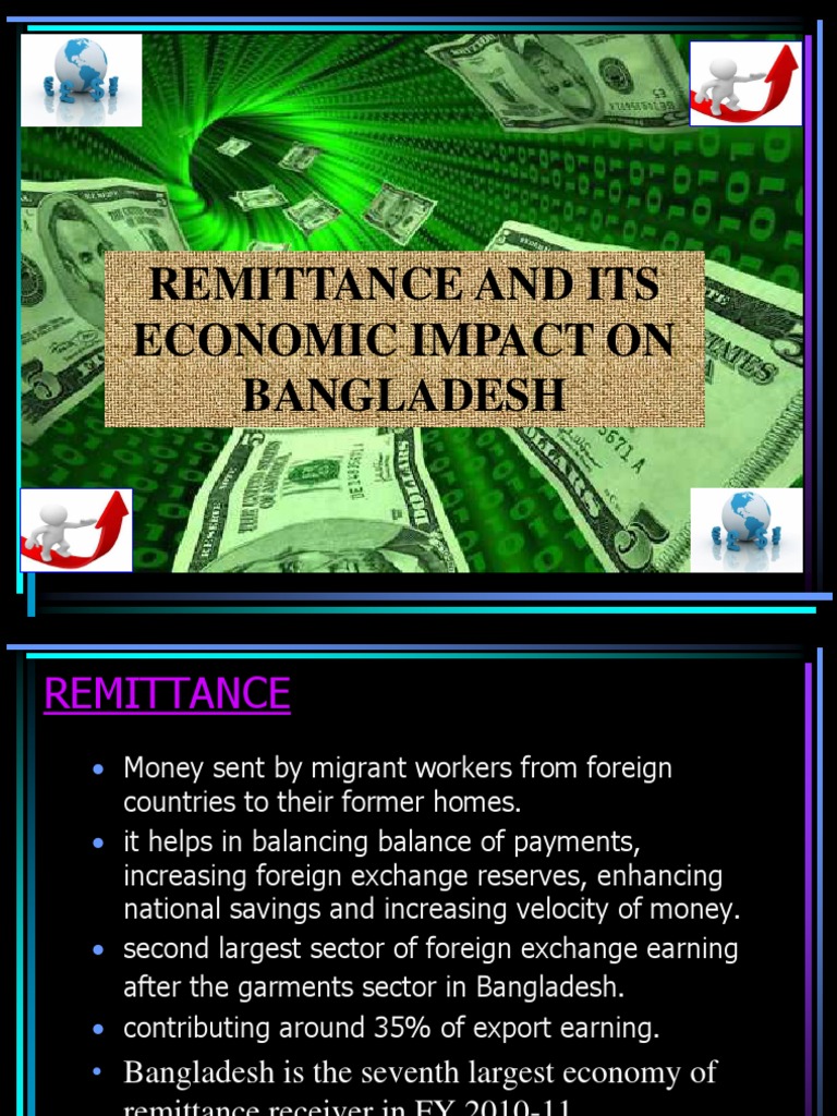 Remittance and Its Economic Impacts on Bangladesh Remittance