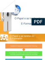 Papel e as Tarefas Do E-Formador