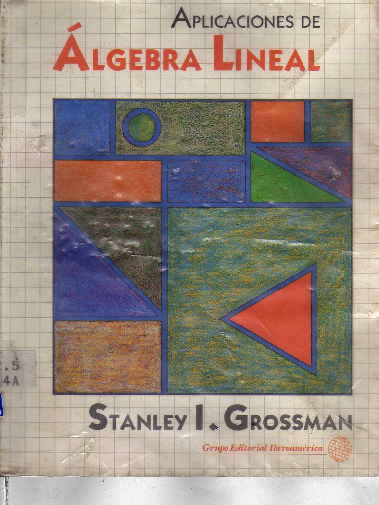 Aplicaciones de algebra lineal de grossman pdf